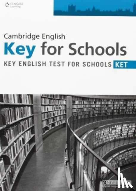 Cengage Learning - Practice Tests for Cambridge KET for Schools Teachers' Book