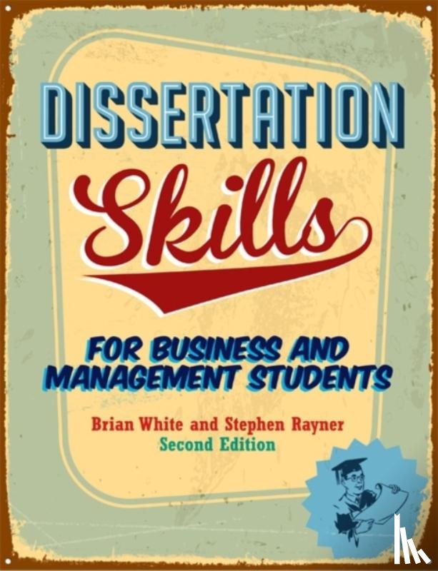White, Brian (formerly Lincoln School of Management), Rayner, Steve (Dean of Education at Newman University - Dissertation Skills