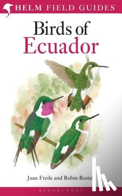 Freile, Juan, Restall, Robin - Field Guide to the Birds of Ecuador