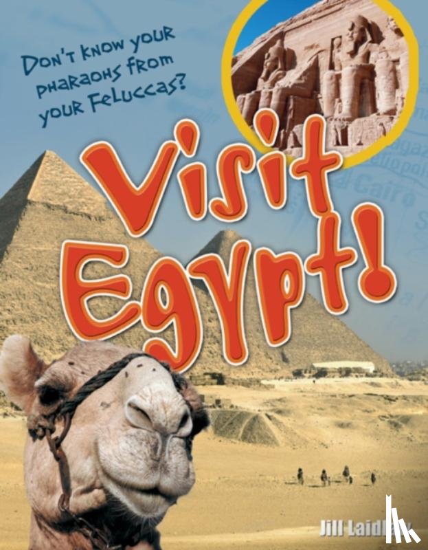 Laidlaw, Jill - Visit Egypt!