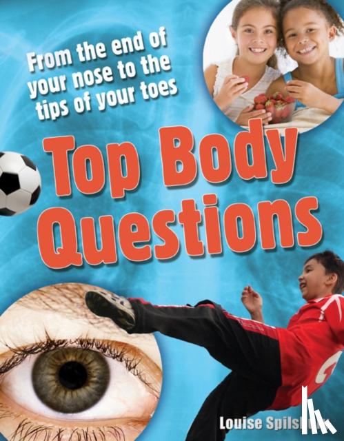 Louise Spilsbury - Top Body Questions