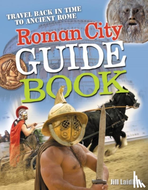 Laidlaw, Jill - Roman City Guidebook