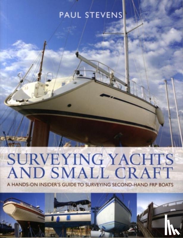 Stevens, Paul - Surveying Yachts and Small Craft