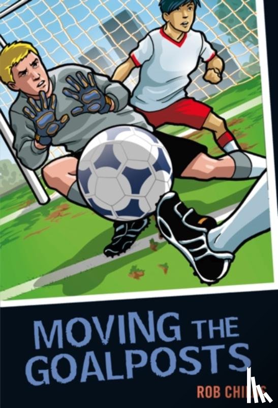 Childs, Rob - Moving the Goalposts