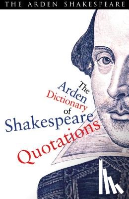 Shakespeare, William - The Arden Dictionary Of Shakespeare Quotations