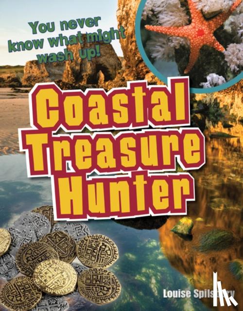Louise Spilsbury - Coastal Treasure Hunter