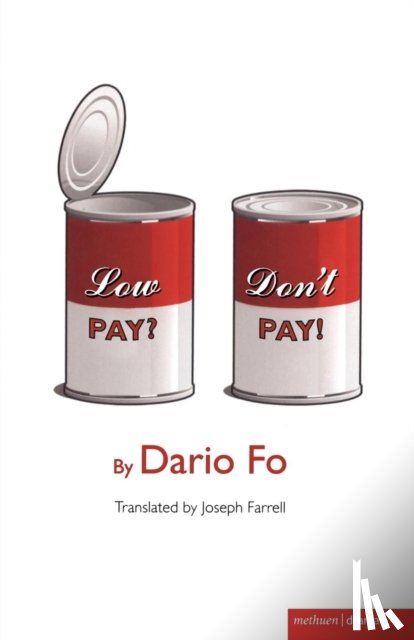 Fo, Dario - "Low Pay? Don't Pay!"