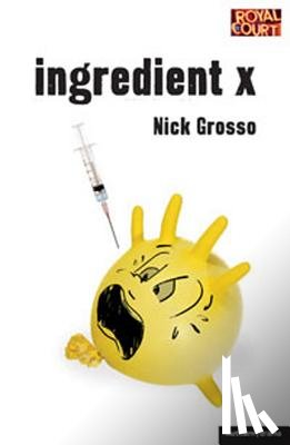 Grosso, Nick - Ingredient X
