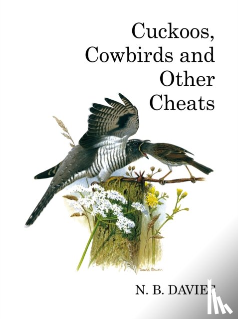 Davies, Nick - Cuckoos, Cowbirds and Other Cheats