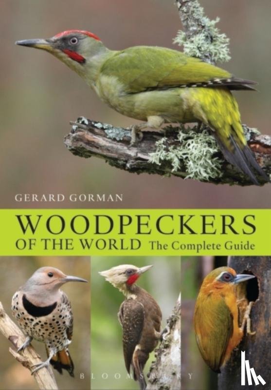 Gorman, Gerard - Woodpeckers of the World