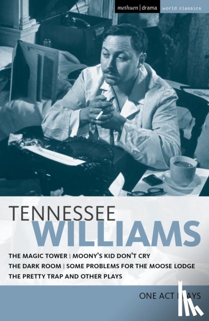 Williams, Tennessee - Tennessee Williams: One Act Plays