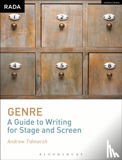 Tidmarsh, Andrew - Genre: A Guide to Writing for Stage and Screen
