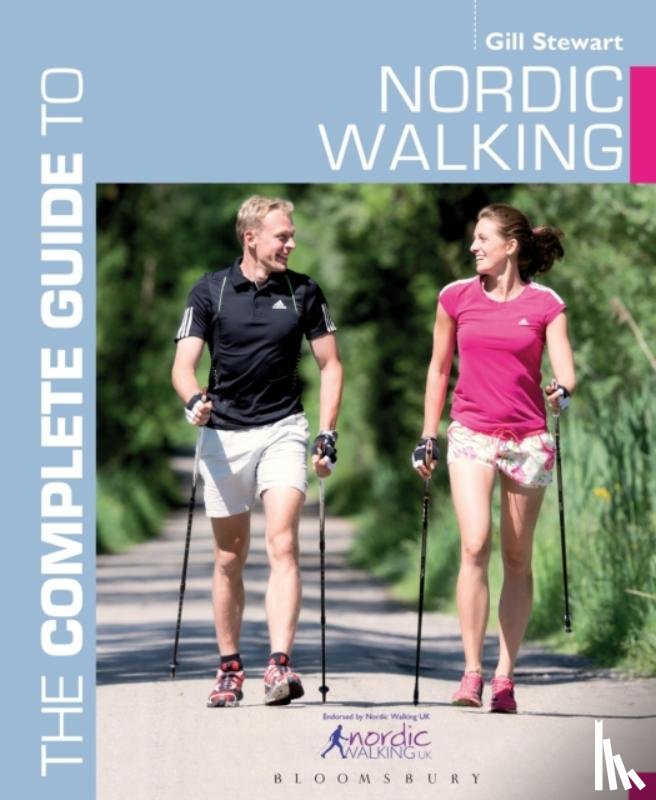 Stewart, Gill - The Complete Guide to Nordic Walking