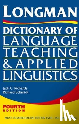 Richards, Jack, Schmidt, Richard W. - Longman Dictionary of Language Teaching and Applied Linguistics