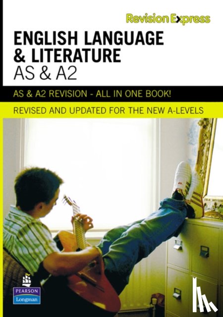 Gardiner, Alan - Revision Express AS and A2 English Language and Literature