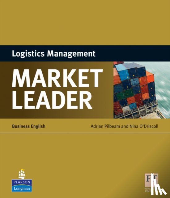 Pilbeam, Adrian, O'Driscoll, Nina - Market Leader ESP Book - Logistics Management