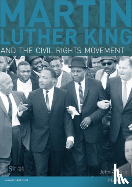 Kirk, John A. - Martin Luther King and the Civil Rights Movement