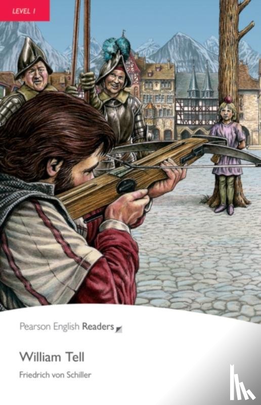 Von Schiller, Friedrich - Level 1: William Tell