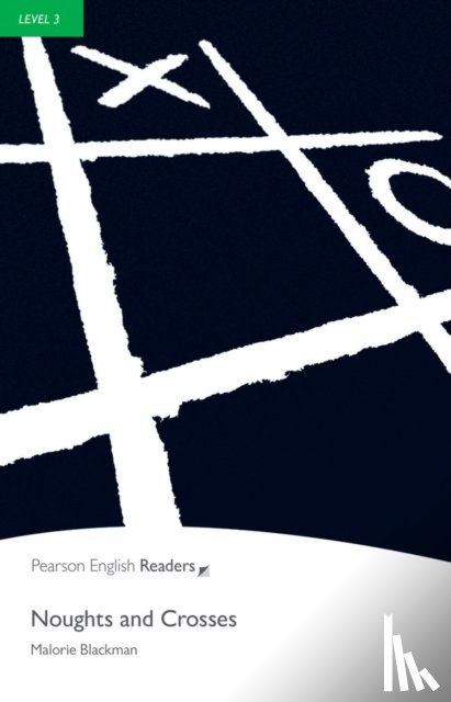 Blackman, Malorie - Level 3: Noughts and Crosses