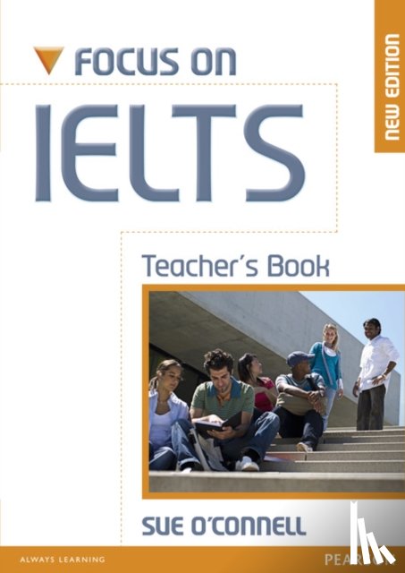 O'Connell, Sue - Focus on IELTS Teacher's Book New Edition