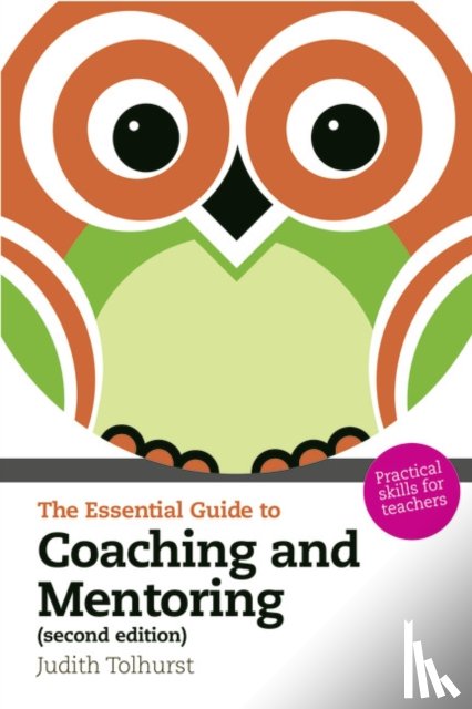 Tolhurst, Judith - Essential Guide to Coaching and Mentoring, The