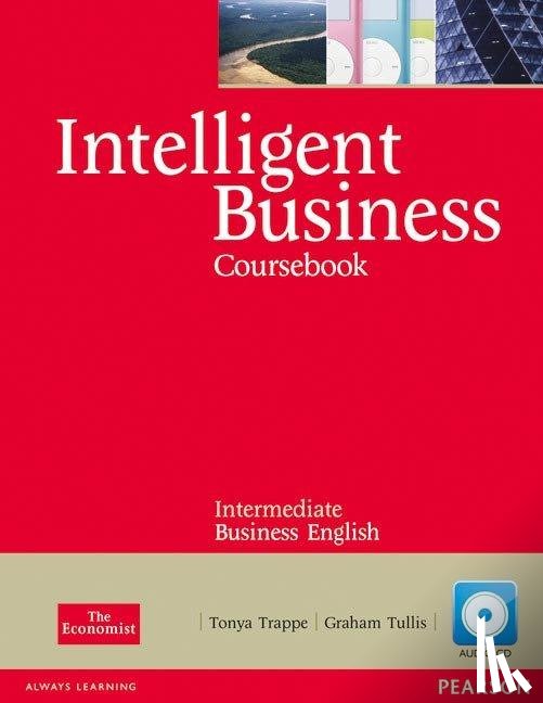 Trappe, Tonya, Tullis, Graham - Intelligent Business Intermediate Course Book (with Class Audio CD)