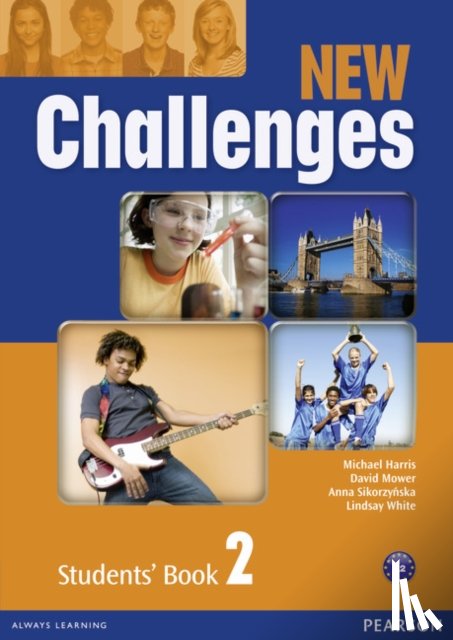 Harris, Michael, Mower, David, Sikorzynska, Anna, White, Lindsay - New Challenges 2 Students' Book