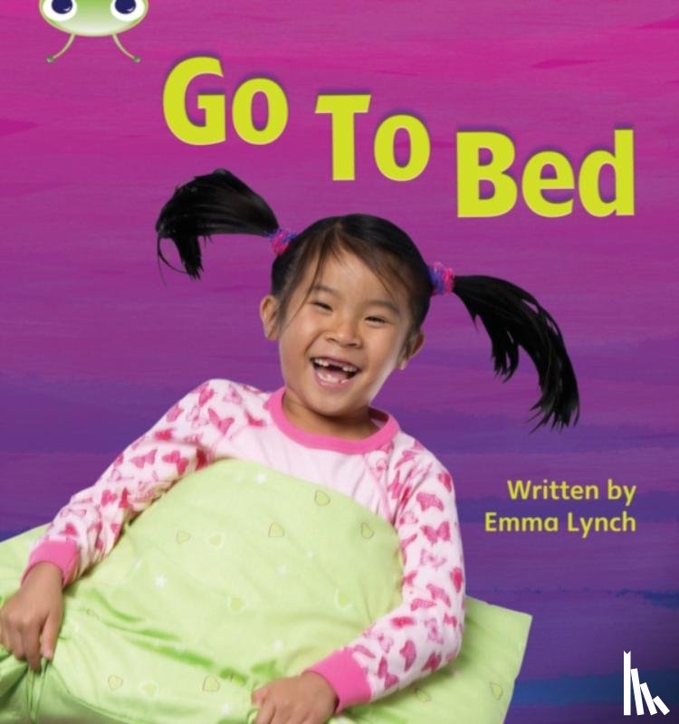 Lynch, Emma - Bug Club Phonics - Phase 3 Unit 6: Go to Bed