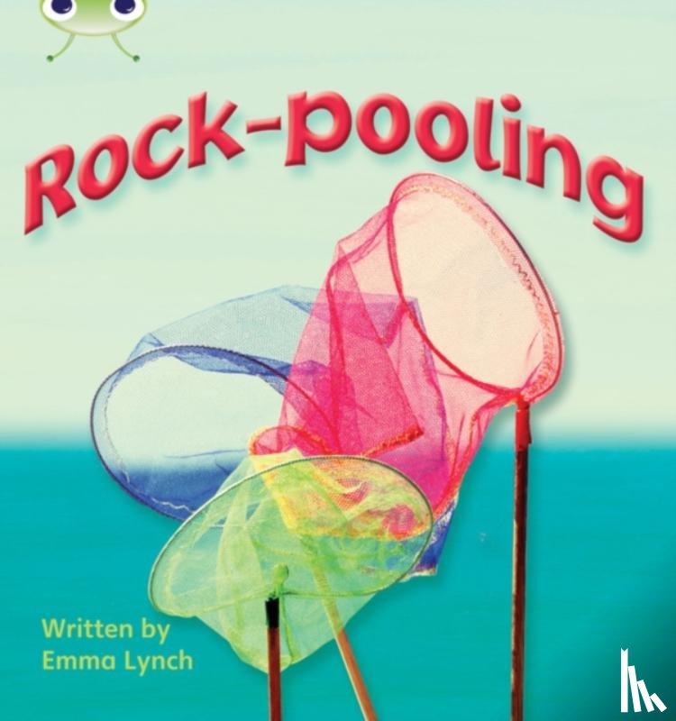 Lynch, Emma - Bug Club Phonics - Phase 3 Unit 9: Rock-pooling