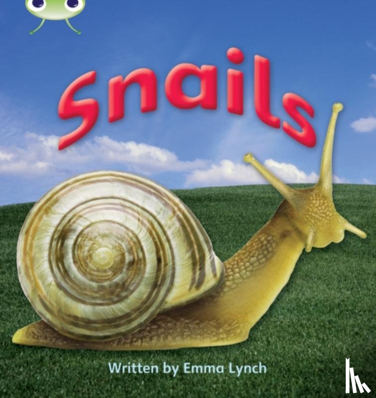 Lynch, Emma - Bug Club Phonics - Phase 4 Unit 12: Snails