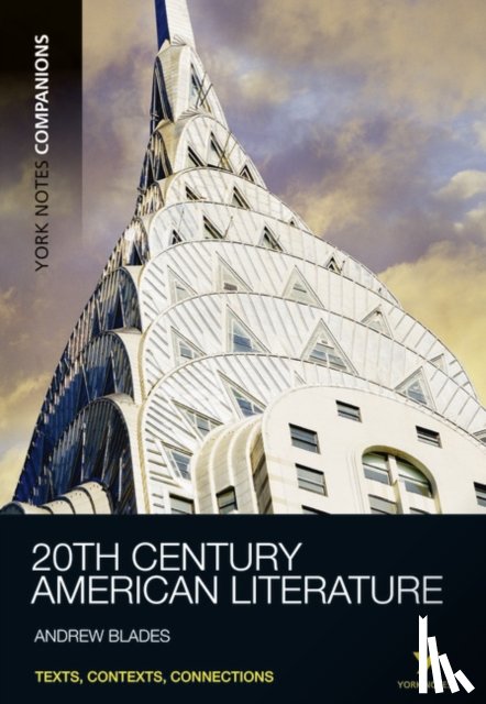 Blades, Andrew - York Notes Companions Twentieth Century American Literature and Beyond