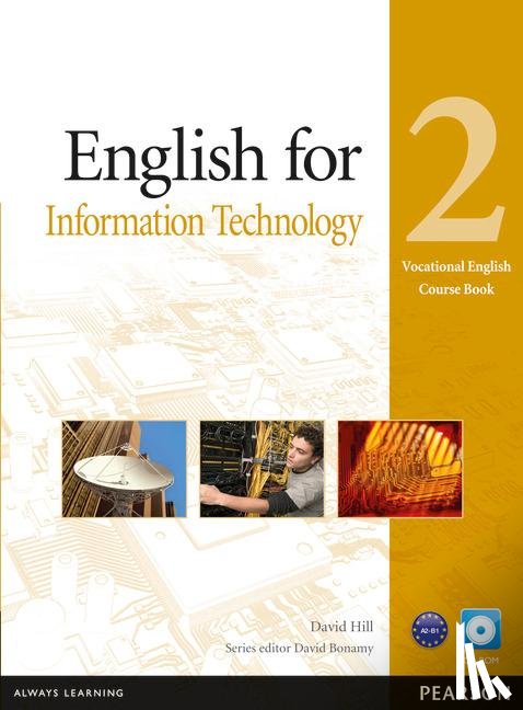 Hill, David, Sylvester, Karenne - Vocational English Level 2 English for IT Coursebook (with CD-ROM incl. Class Audio)