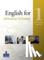 Olejniczak, Maja - English for Information Technology 1 Course Book (Vocational English Series) [With CDROM]