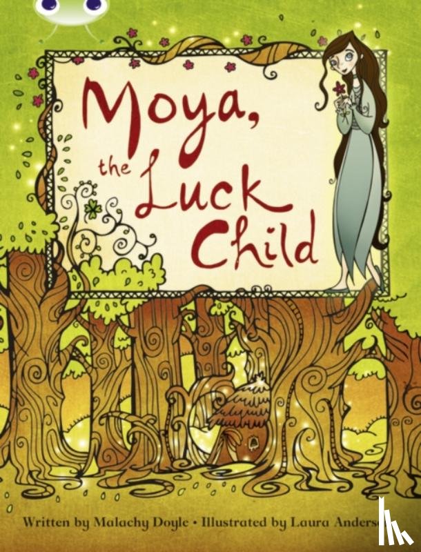 Malachy Doyle - Bug Club Brown A/3C Moya, the Luck Child