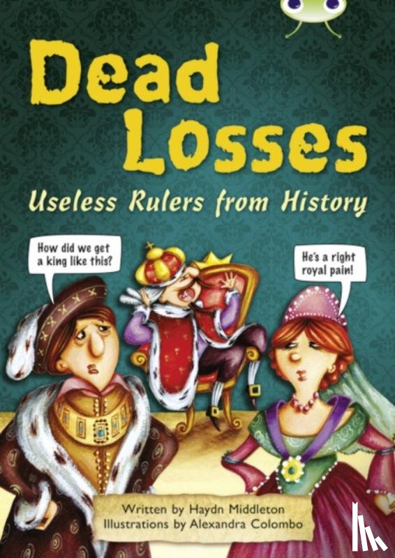 Middleton, Haydn - Bug Club Independent Non Fiction Year 4 Grey B Dead Losses