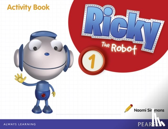 Simmons, Naomi - Ricky The Robot 1 Activity Book