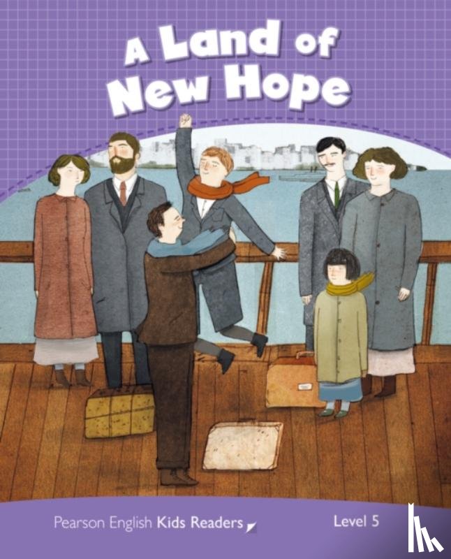 Potter, Jocelyn, Hopkins, Andrew, Hughes, John - Level 5: Land of New Hope CLIL
