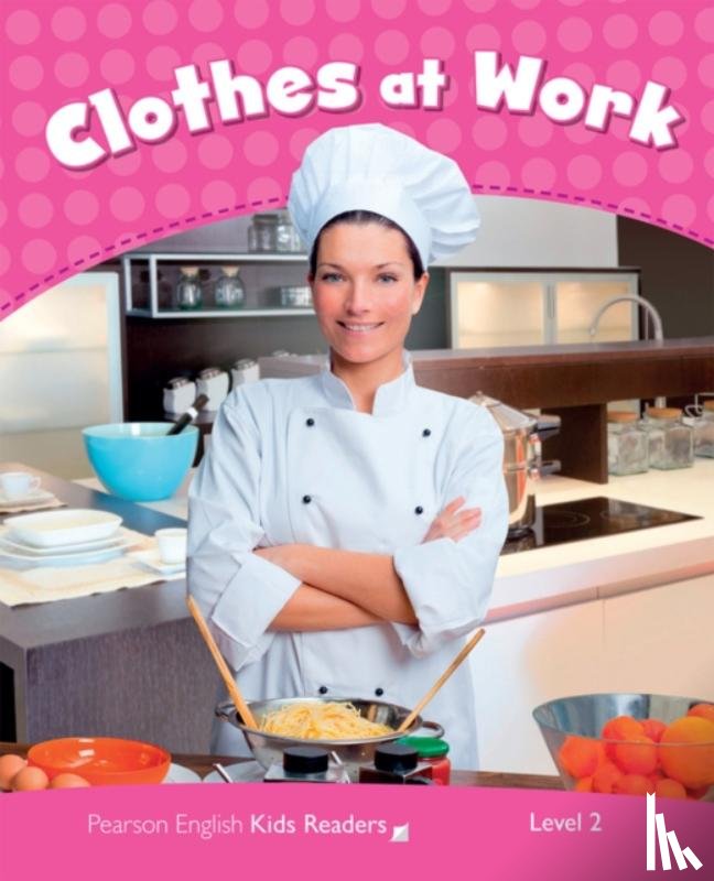 Erocak, Linnette - Level 2: Clothes at Work CLIL