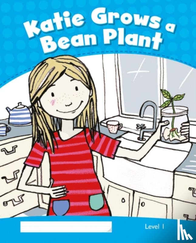 Crook, Marie - Level 1: Katie Grows a Bean Plant CLIL