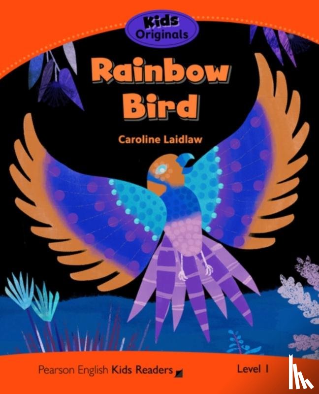 Laidlaw, Caroline - Level 1: Rainbow Bird