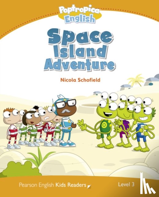 Schofield, Nicola - Level 3: Poptropica English Space Island Adventure