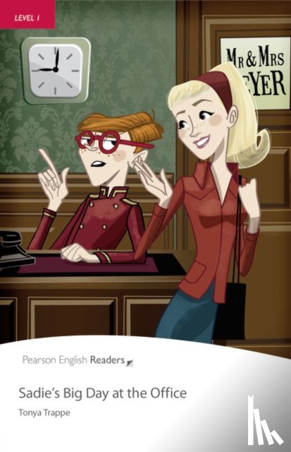 Trappe, Tonya - Level 1: Sadie's Big Day at the Office