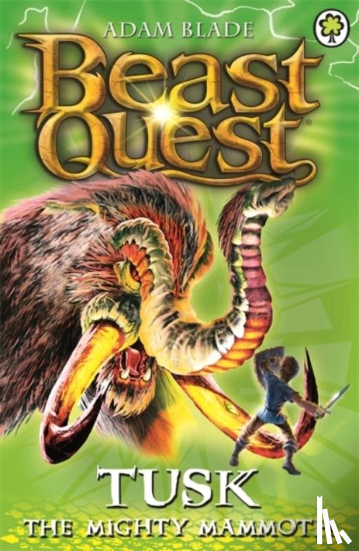 Blade, Adam - Beast Quest: Tusk the Mighty Mammoth