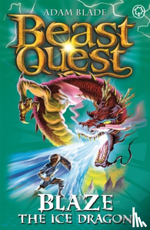 Blade, Adam - Beast Quest: Blaze the Ice Dragon