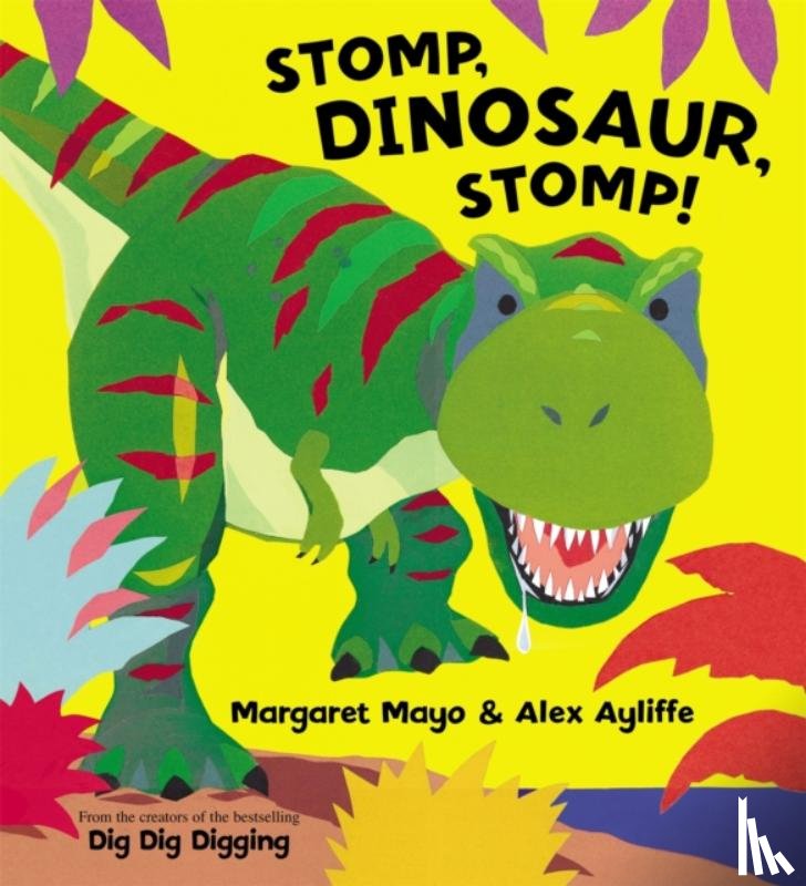 Mayo, Margaret - Stomp, Dinosaur, Stomp!