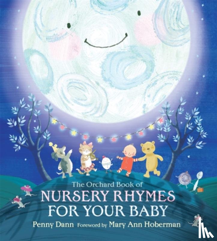  - The Orchard Book of Nursery Rhymes for Your Baby