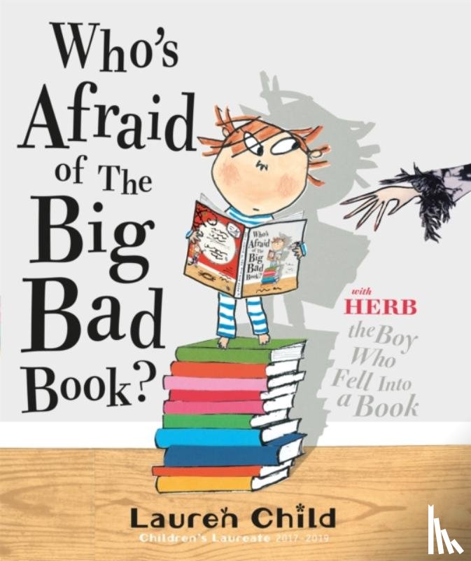 Child, Lauren - Who's Afraid of the Big Bad Book?