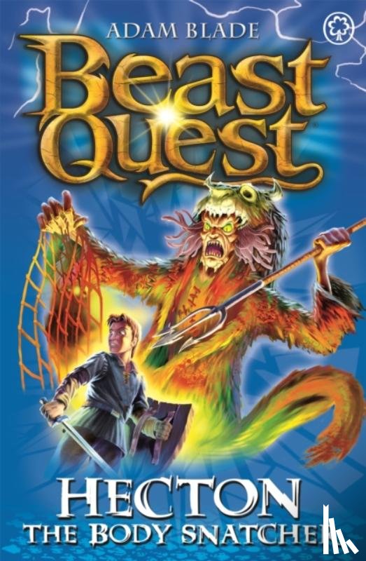 Blade, Adam - Beast Quest: Hecton the Body Snatcher