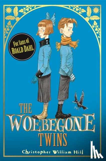 William Hill, Christopher - Tales from Schwartzgarten: The Woebegone Twins