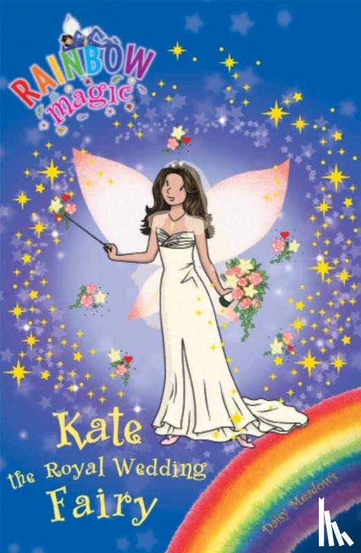 Meadows, Daisy - Rainbow Magic: Kate the Royal Wedding Fairy